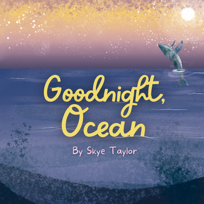 Loose Parts Press - "Goodnight, Ocean"